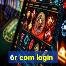 6r com login